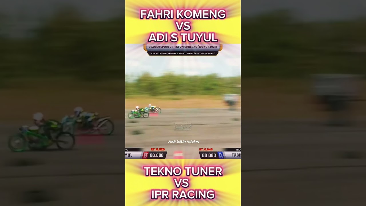 GOKIL FARHI KOMENG VS ADI S TUYUL TEKNO TUNER VS IPR racing #dragbike #ebon #idw #teknotunner