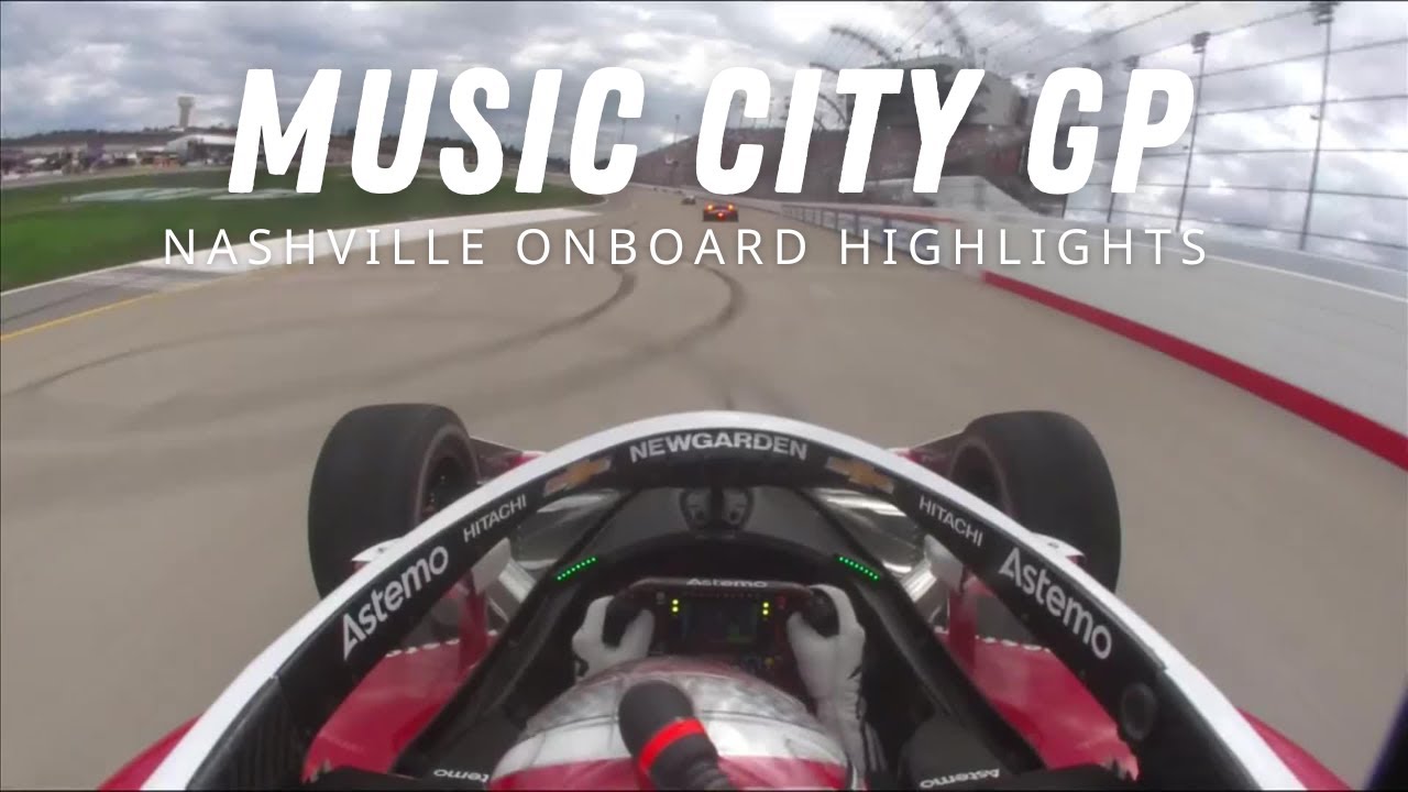 2024 Nashville Music City GP INDYCAR Onboard - Josef Newgarden