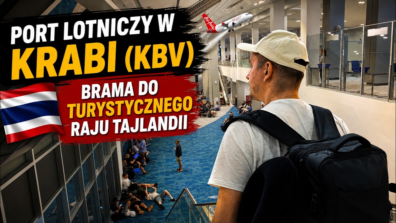 Brama do raju: Praktyczny przewodnik po lotnisku Krabi i okolicach - poradnik w 4K