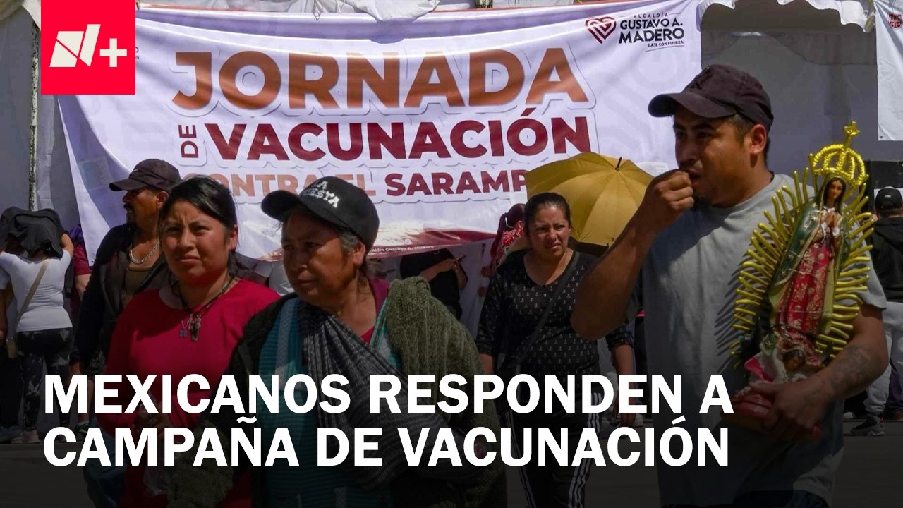 Ciudadanía Responde al Llamado para Vacunarse contra el Sarampión en México