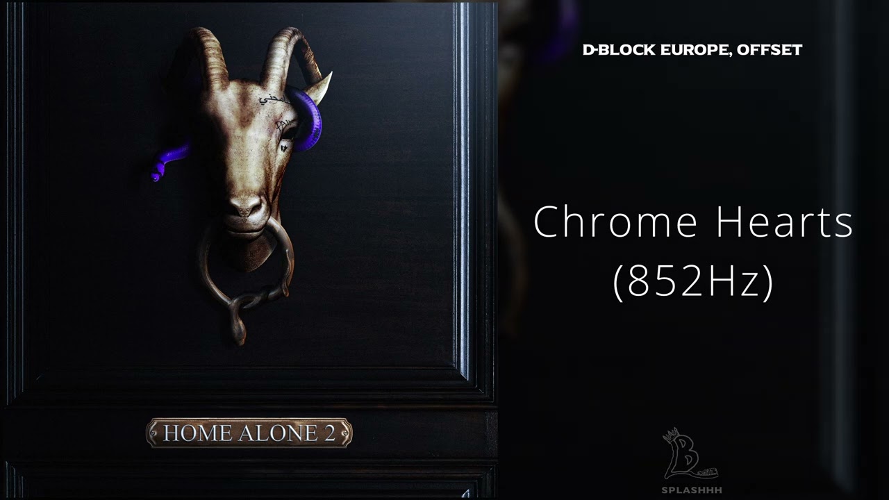 D-Block Europe, Offset - Chrome Hearts (852Hz)