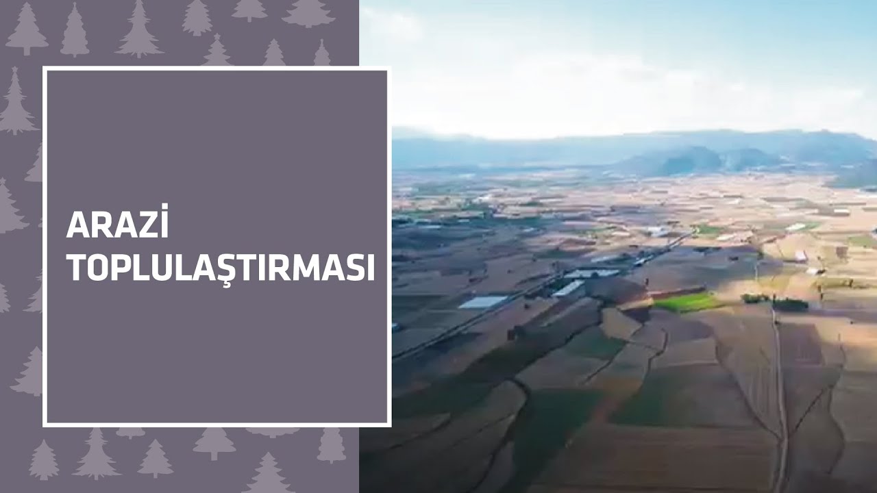 Arazi Toplulaştırması