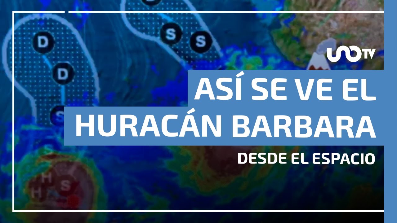 Así se ve el huracán Barbara desde el espacio: impactantes imágenes satelitales