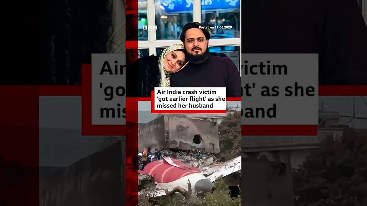 Air India crash victim 'got earlier flight' because she missed her husband. #AirIndia #BBCNews