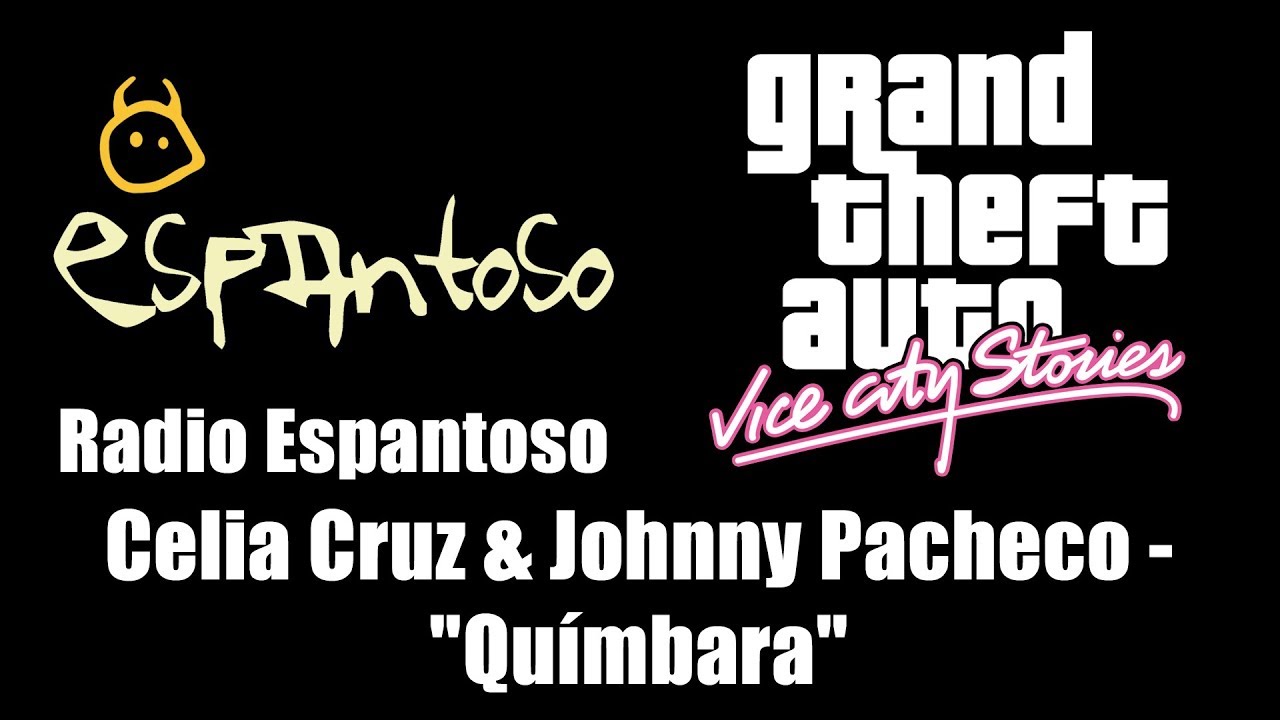 GTA: Vice City Stories - Radio Espantoso | Celia Cruz & Johnny Pacheco - 