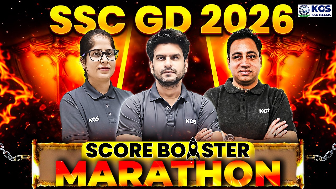 SSC GD 2026 Score Booster Marathon By KGS SSC Team