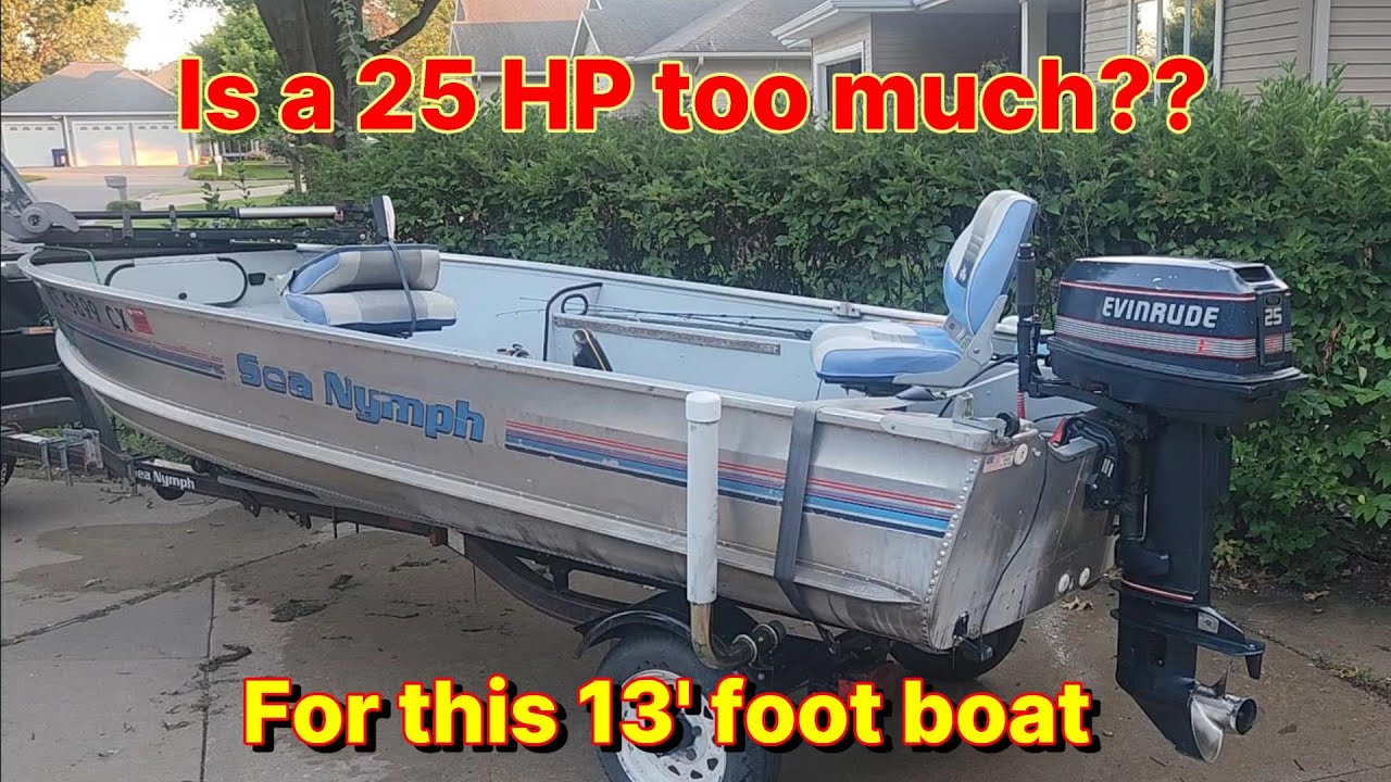Testing a 15hp and 25hp on a 13 foot boat