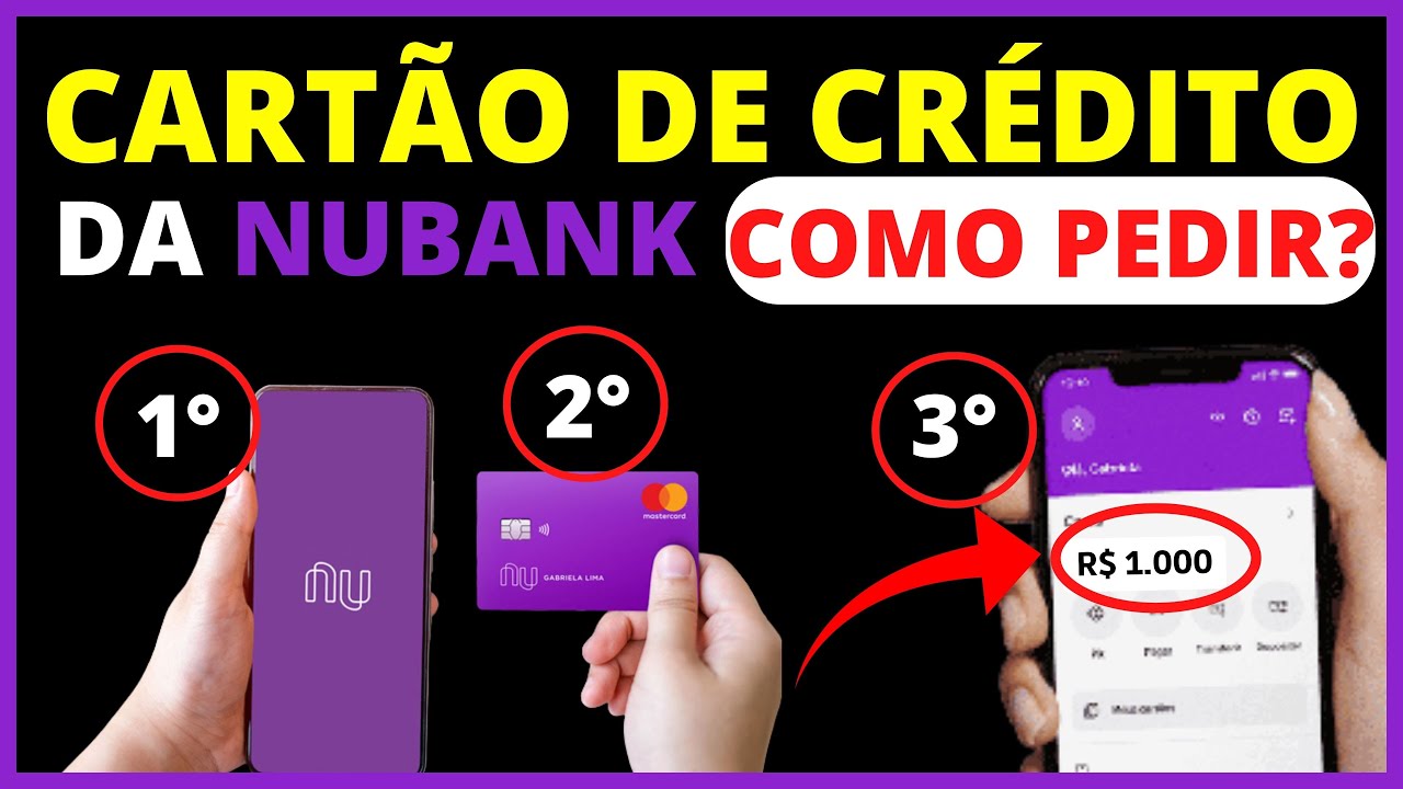 COMO SOLICITAR CART&Atilde;O DE CR&Eacute;DITO DA NUBANK E APROVAR NA HORA COM LIMITE ALTO | PASSO A PASSO R&Aacute;PIDO