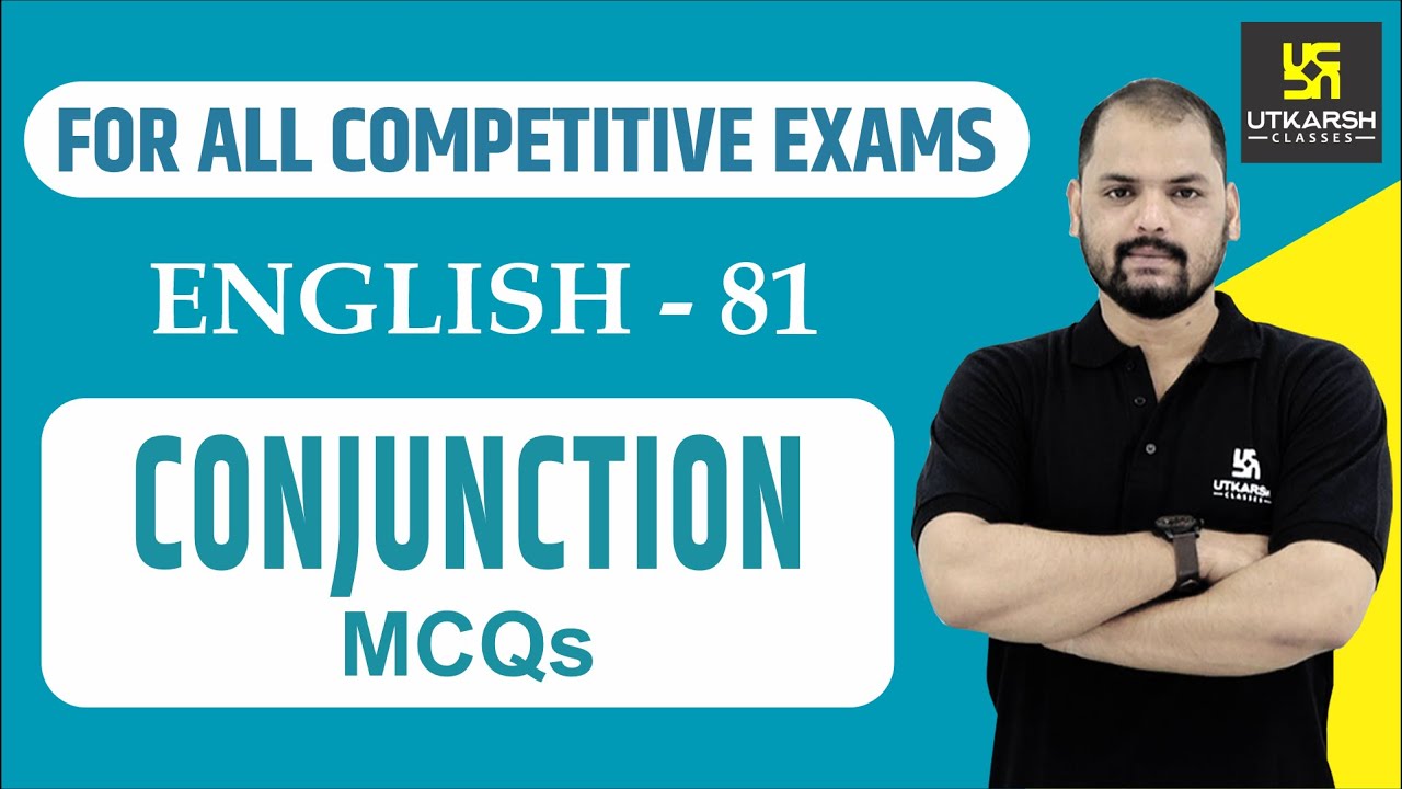 Conjunctions | English Grammar For All Competitive Exams | English EP-81 | By Ravi Sir