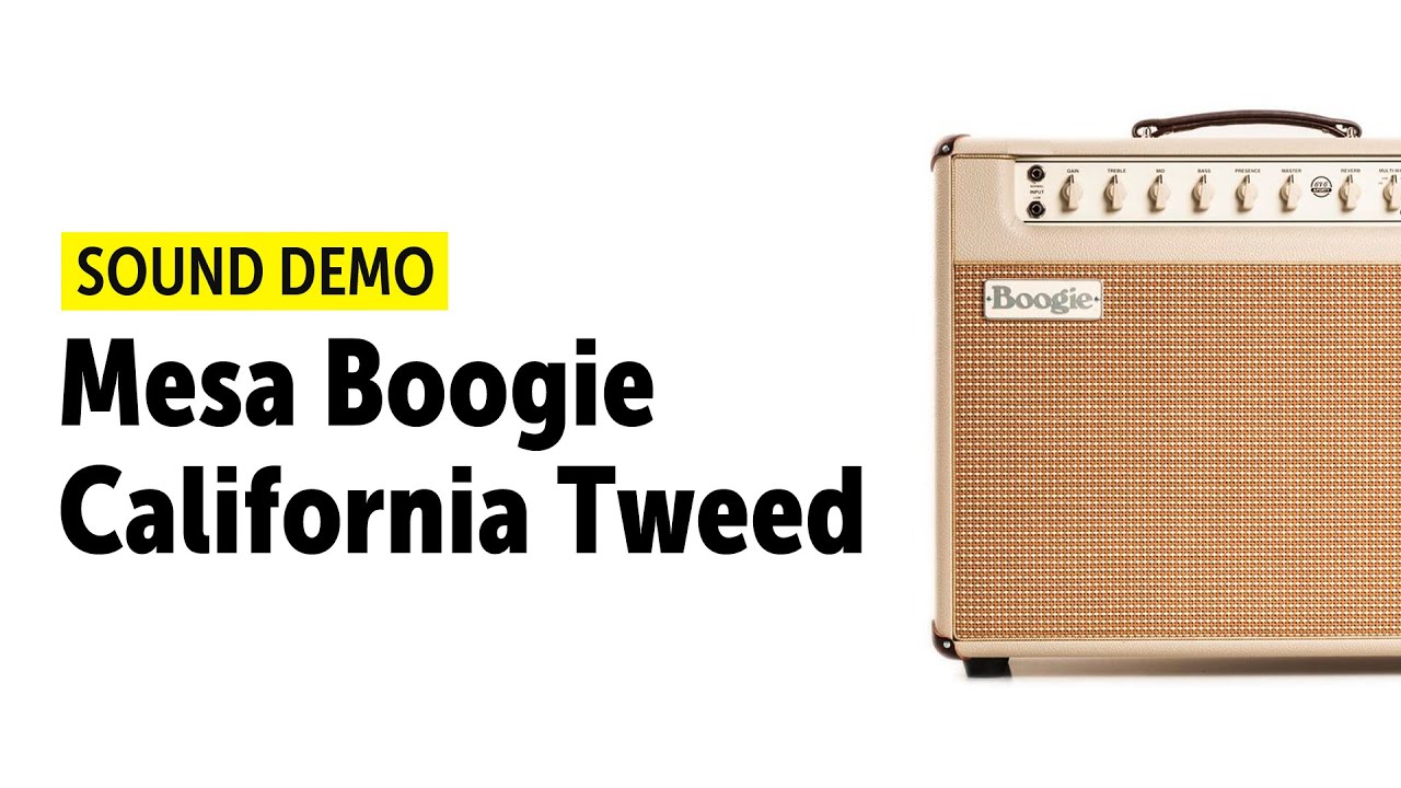 Mesa Boogie - California Tweed - Sound Demo (no talking)