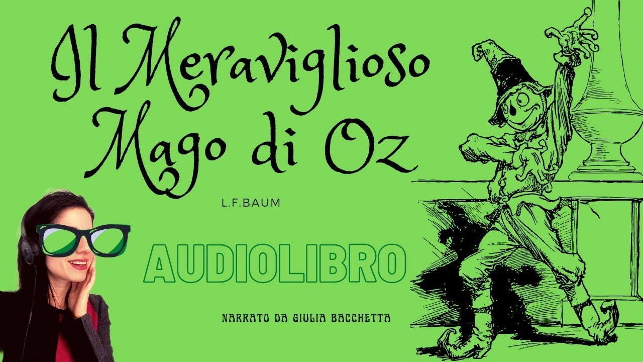 IL MERAVIGLIOSO MAGO DI OZ🦋 L.F.Baum 