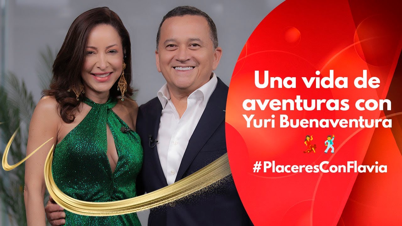 Una vida de aventuras con Yuri Buenaventura I Placeres con Flavia capítulo 78