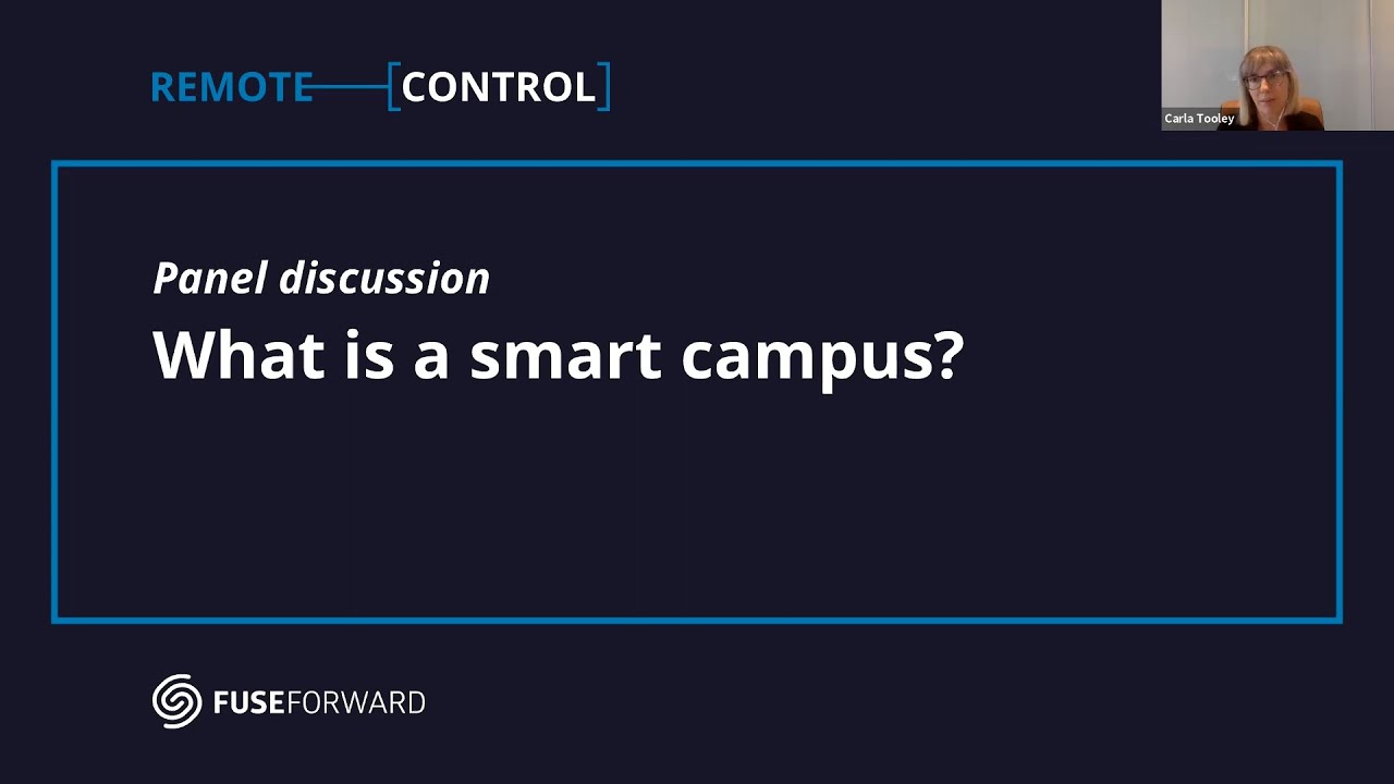 Panel Discussion with Live Q&A: What is a Smart Campus?
