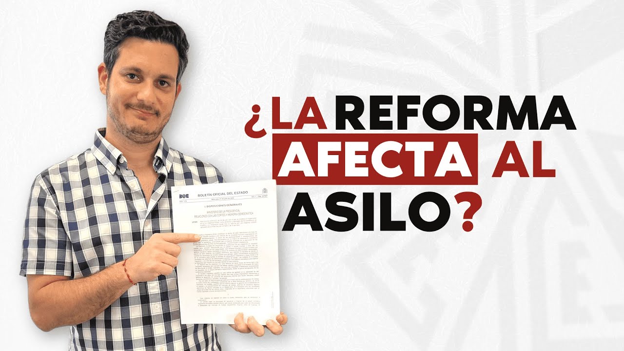 ASILO en ESPAÑA y EL NUEVO REGLAMENTO DE EXTRANJERÍA ¿AFECTA la SOLICITUD de ASILO? 🇪🇸