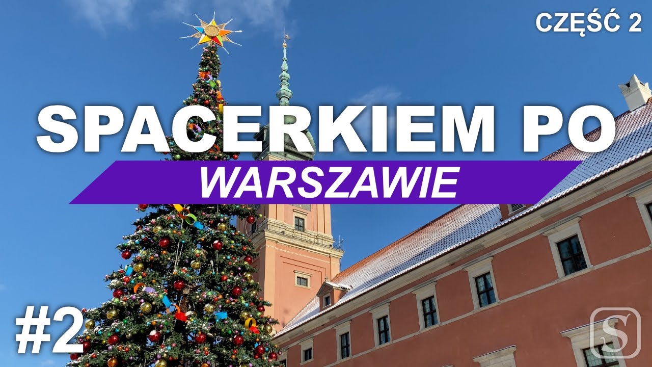 Spacerkiem po Warszawie część 2 | Spacerkiem po #2 | 4K | Napisy