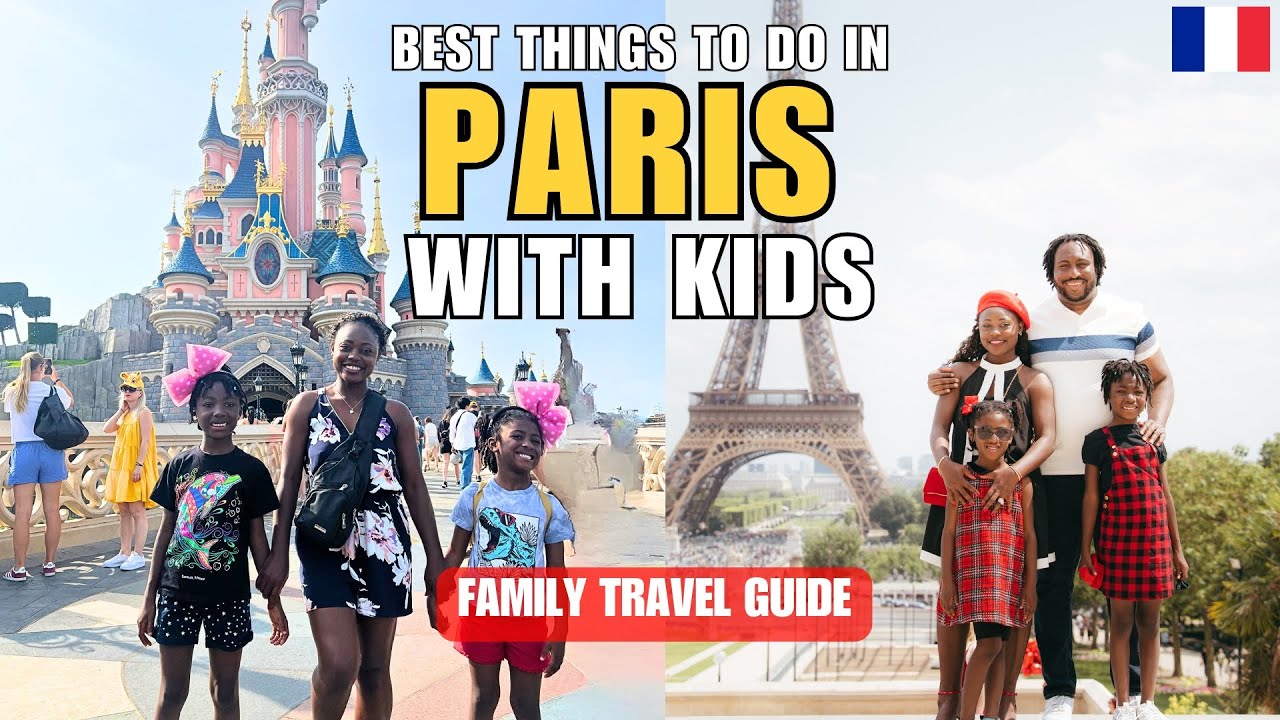 Best Things to Do in Paris With Kids 🇫🇷 | Family Travel Guide