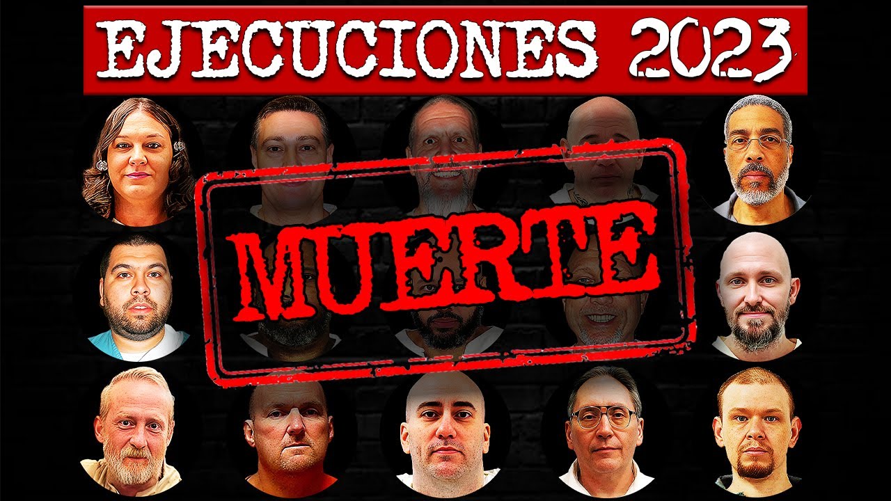 Todos los ejecutados en 2023 (Estados Unidos): Últimas comidas, palabras y crímenes