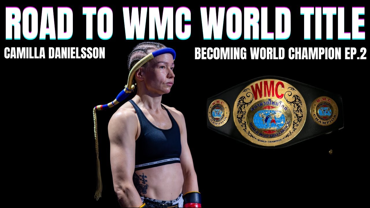 Road to WMC World Title | Becoming World Champion - Camilla Danielsson Ep 2