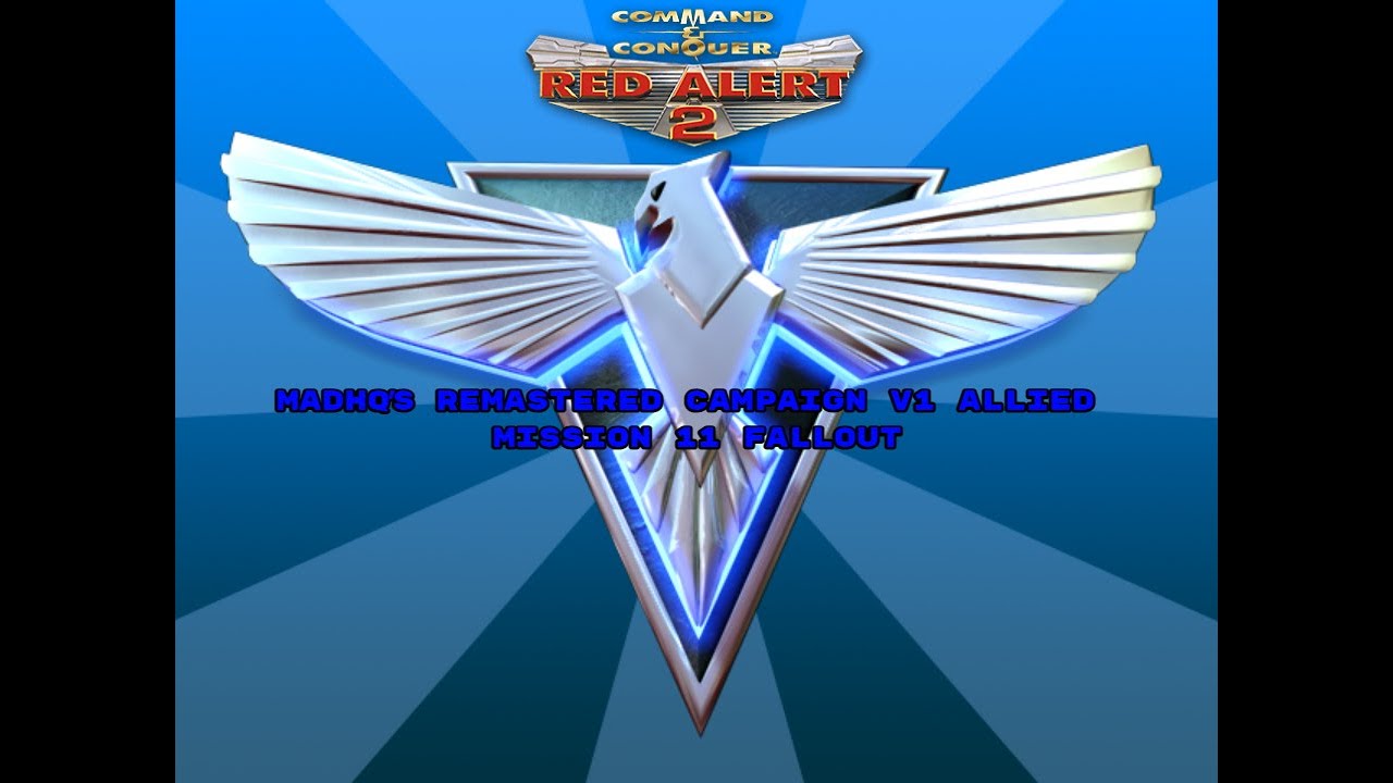 C&C Red Alert 2 MadHQ's Remastered Campaign V1 Allied Mission 11 Fallout