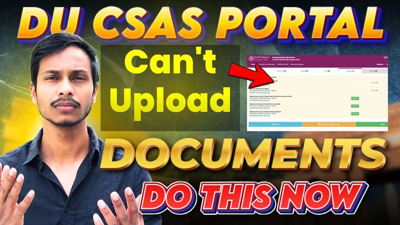 CSAS PORTAL Documents Upload Problem | DU CSAS DOCUMENTS UPLOAD ERROR | Here Is Solution