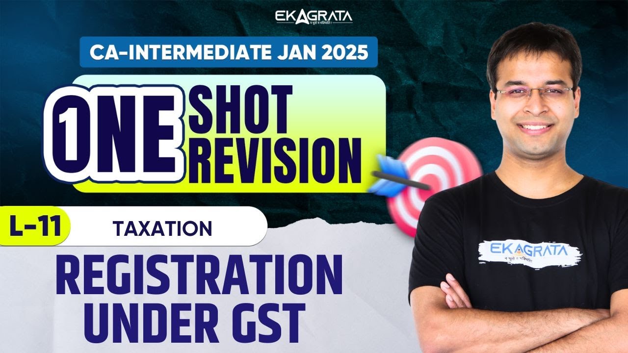 Registration Under GST CA Inter | Registration Under GST CA Inter One Shot | By CA Nishant Sir
