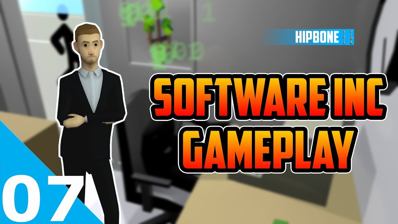 Hipbone Plays - Software Inc. Alpha 10 #07 - Project Management