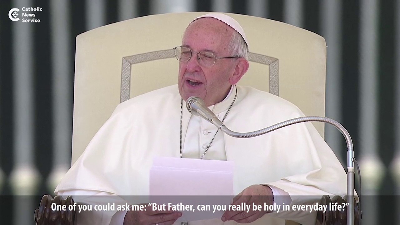 Pope: How to become saints