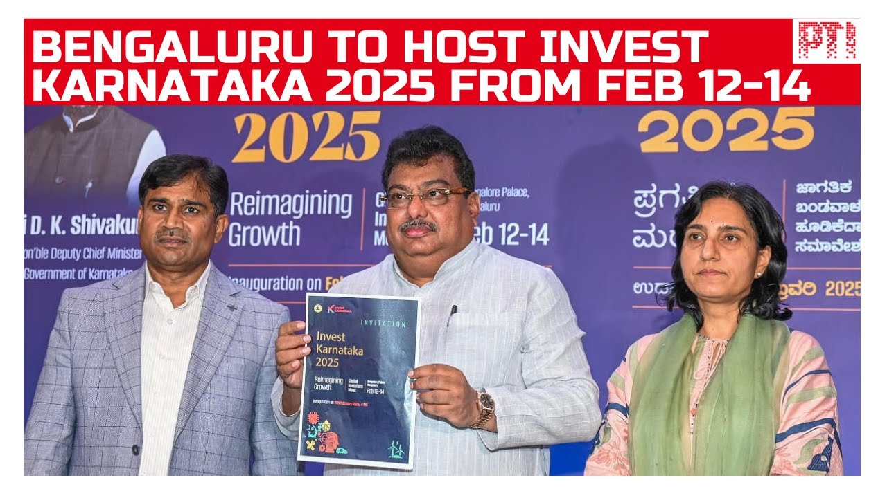 Curtain Raiser: Bengaluru to host Invest Karnataka 2025 global investors' summit from February 12-14