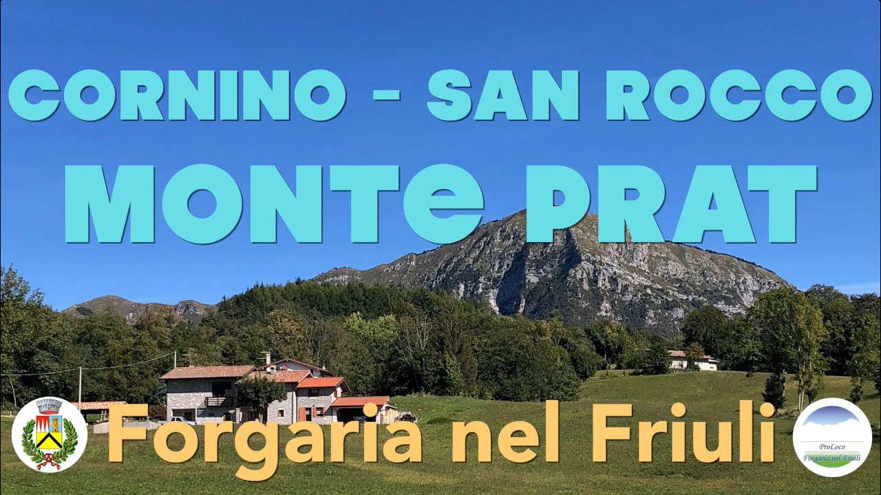 053 FORGARIA NEL FRIULI - Anello da Cornino, San Rocco e Monte Prat