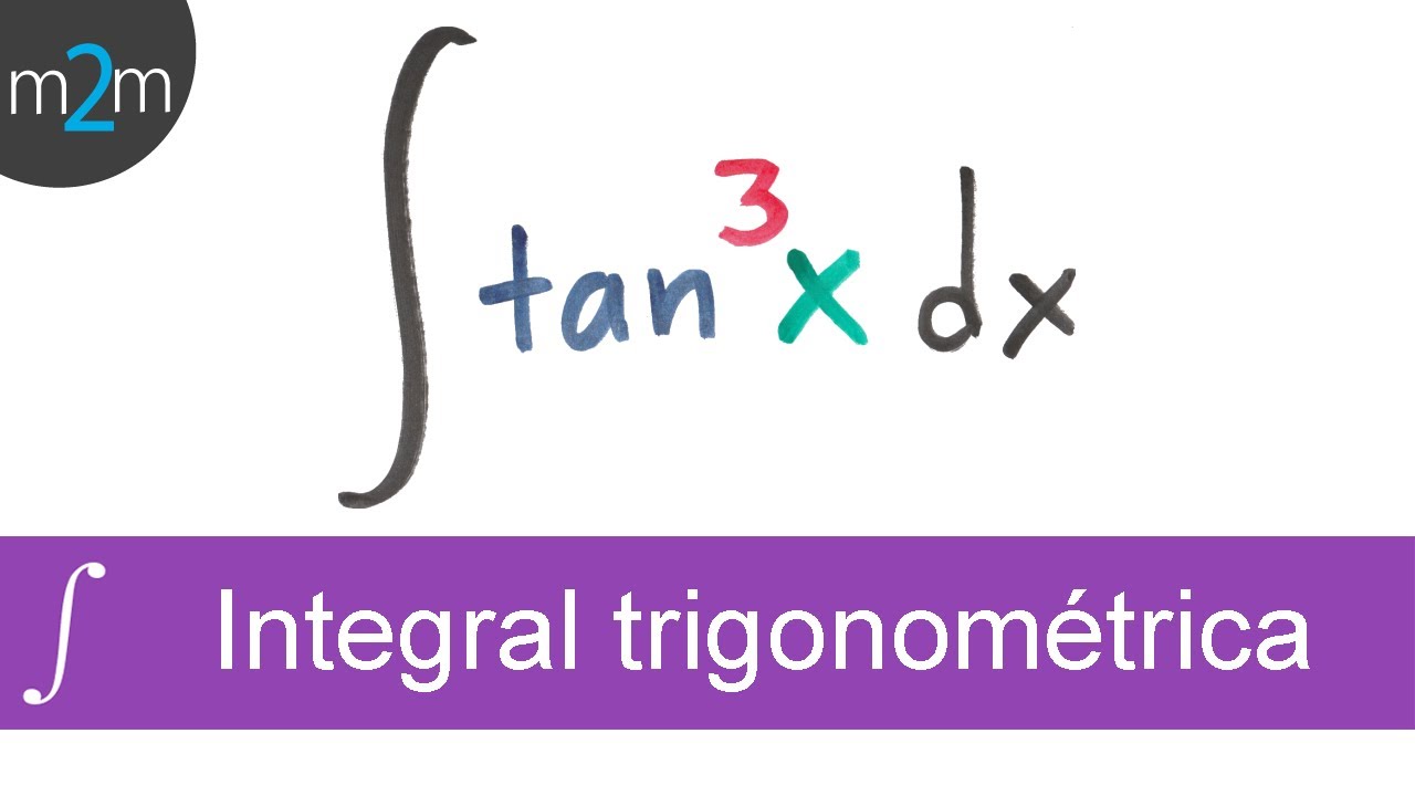 ✅ Integrales trigonométricas con potencia │ TANGENTE