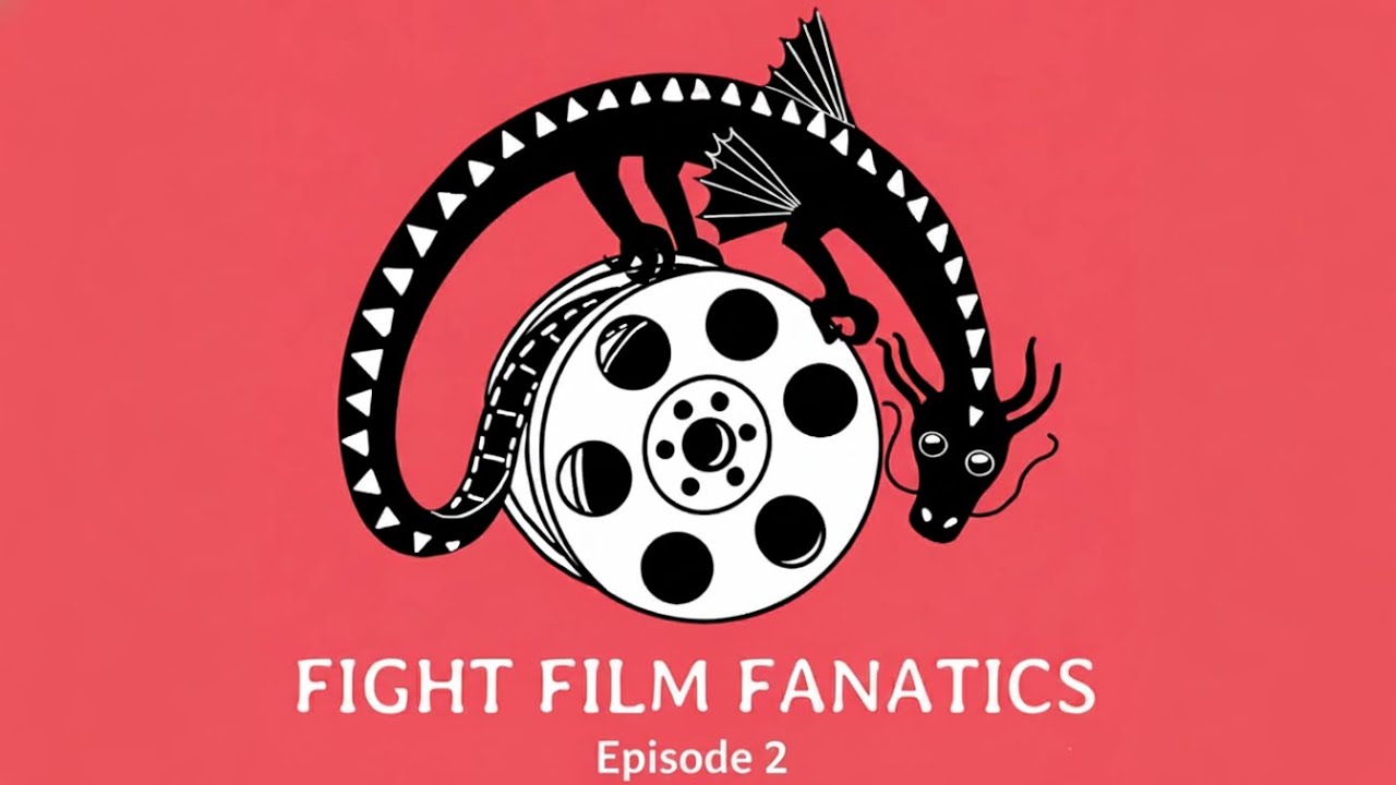 Fight Film Fanatics EP 2 - Top 5 Hong Kong lists w/ Eric and Jay