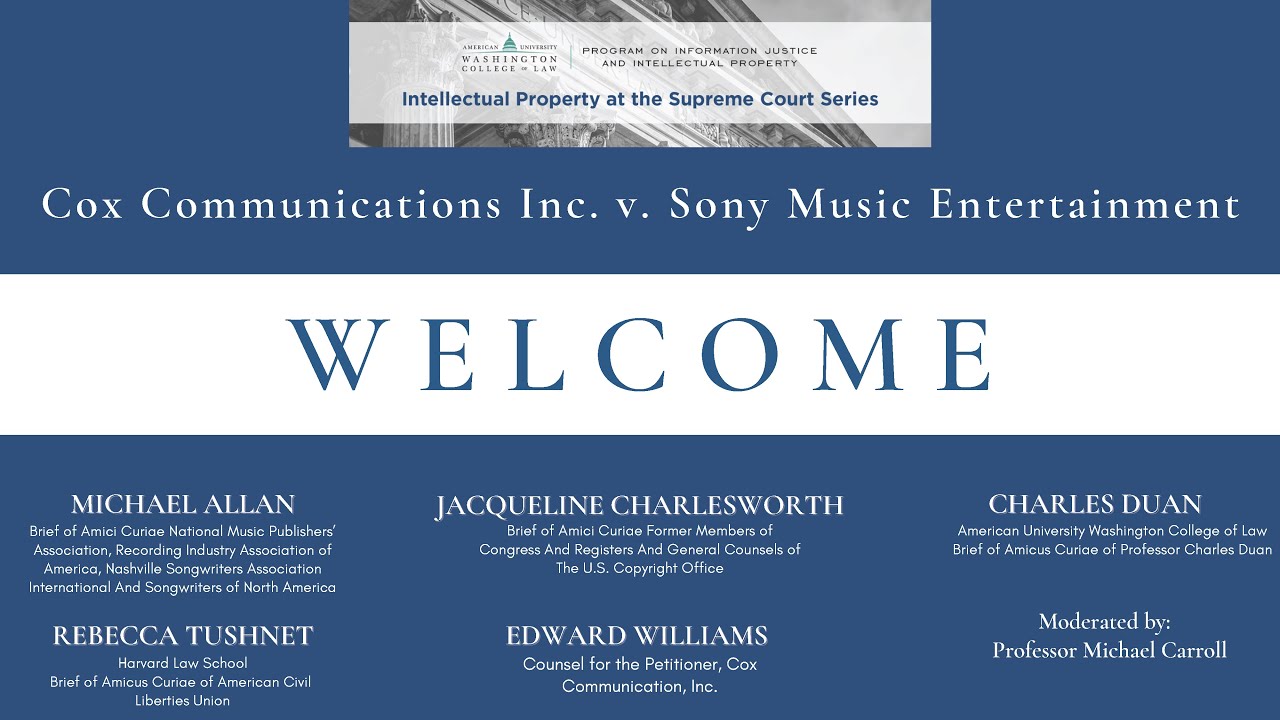 Cox Communications, Inc. vs  Sony Music Entertainment - IP at the Supreme Court Series