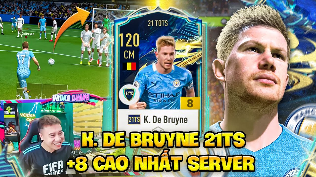 Vodka Quang | Chiêm ngưỡng Super KEVIN 21 TOTS +8 OVR 120 +8 cao nhất Server VN sút khủng ntn? FIFA4