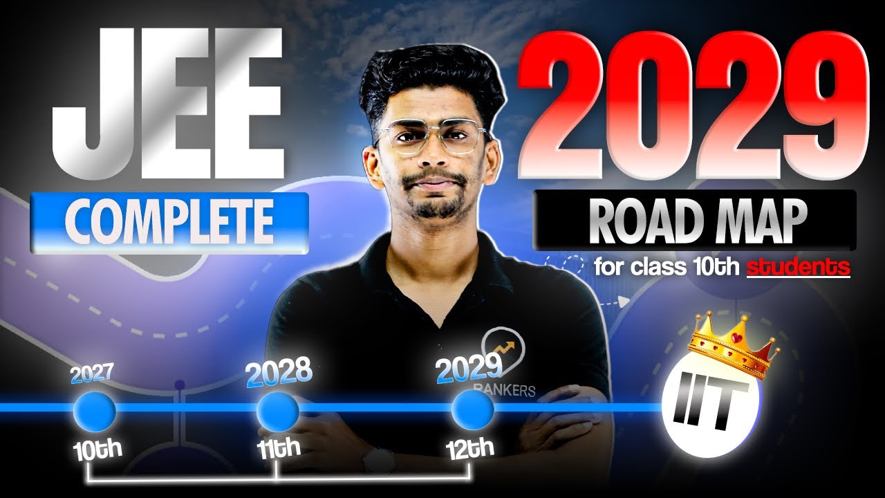 JEE 2029: Ultimate 3-Year Roadmap for IIT from Class 10 🔥| JEE pre-foundation complete detail 