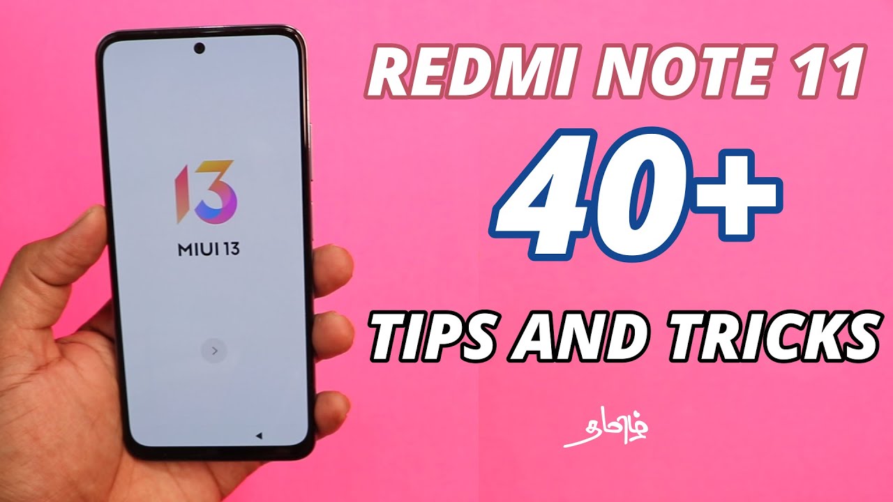 REDMI NOTE 11 AND 11S 40+ TIPS AND TRICKS IN TAMIL | MIUI 13 FEATURES IN TAMIL