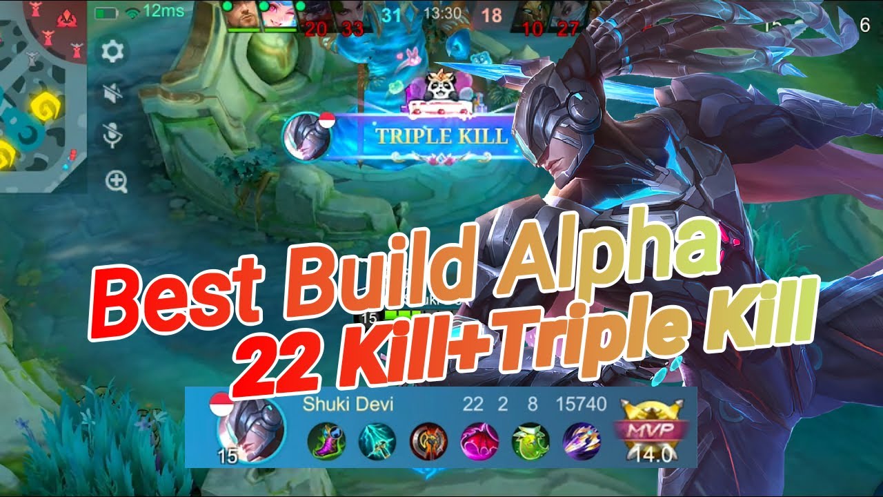 Best Build Alpha 22 Kill+Triple Kill Best Build & Insane Plays | Mobile Legends