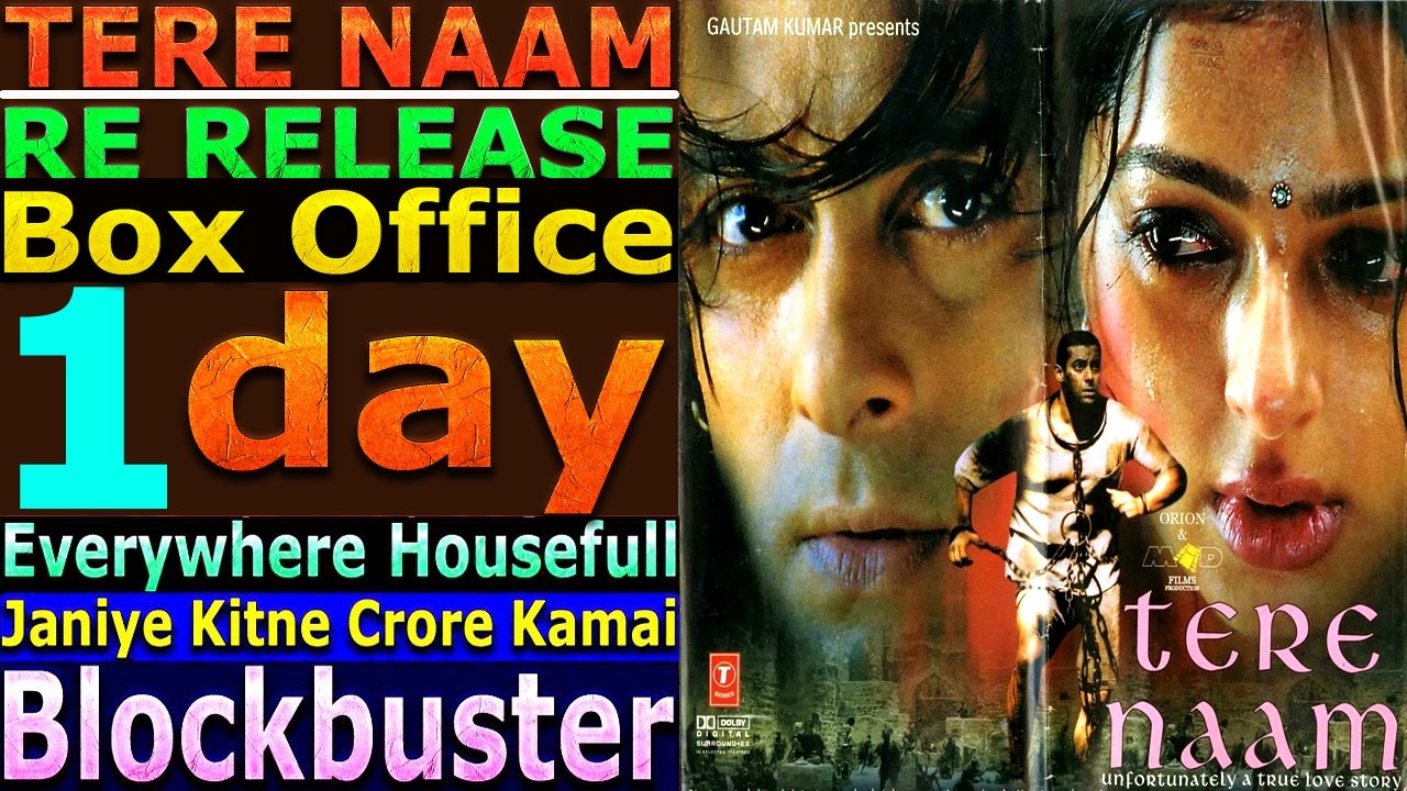 Tere Naam Re Release 1st Day Total Box Office Gross Collection Blockbuster Loading