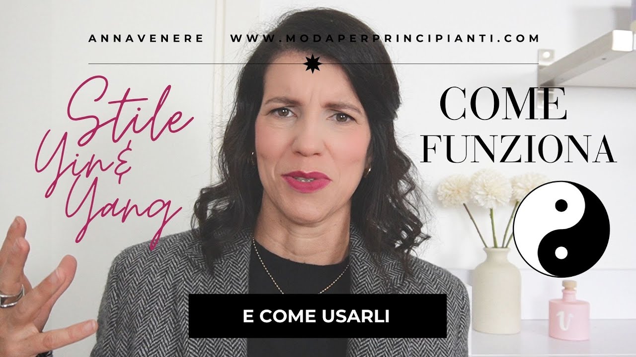 stile e Archetipi Yin e Yang: come funziona