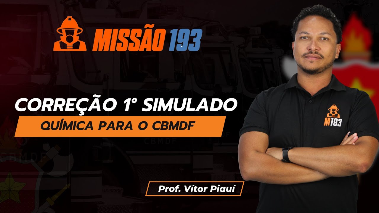 1° SIMULADO CBMDF - CORREÇÃO QUÍMICA