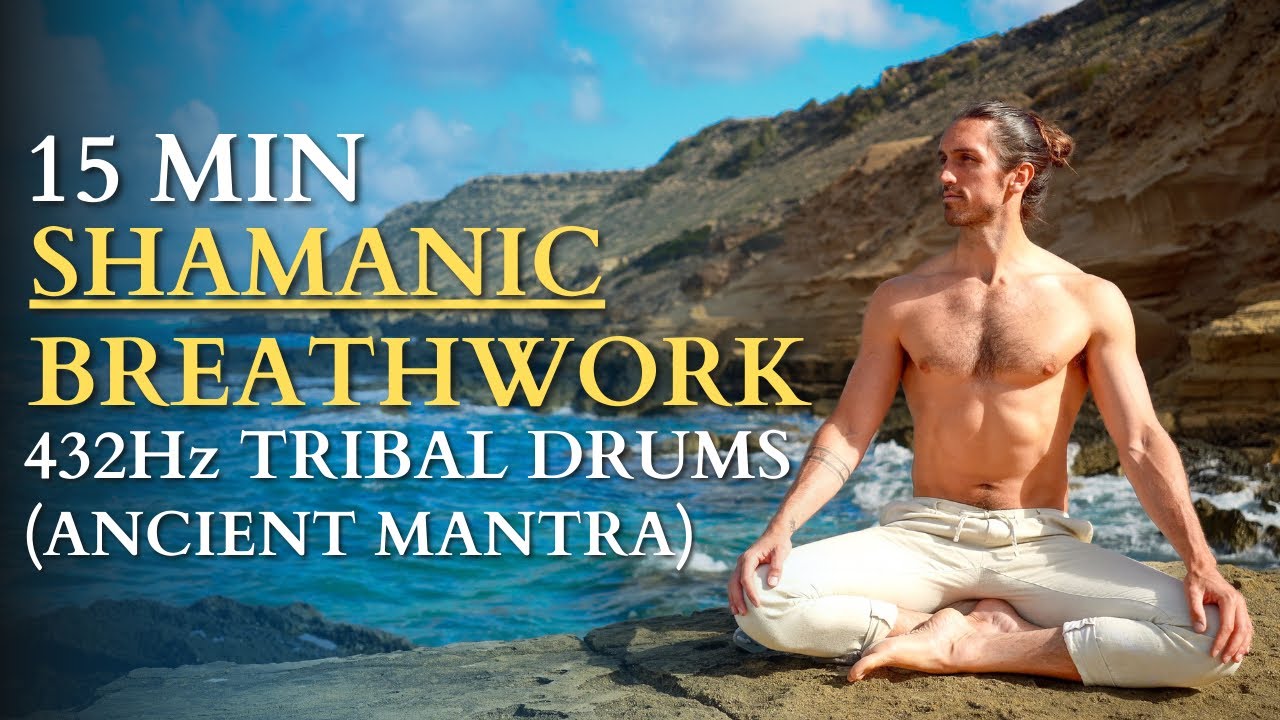 (432Hz) 15 Min Shamanic Breathwork  I Tribal Drumming With Ancient Mantra