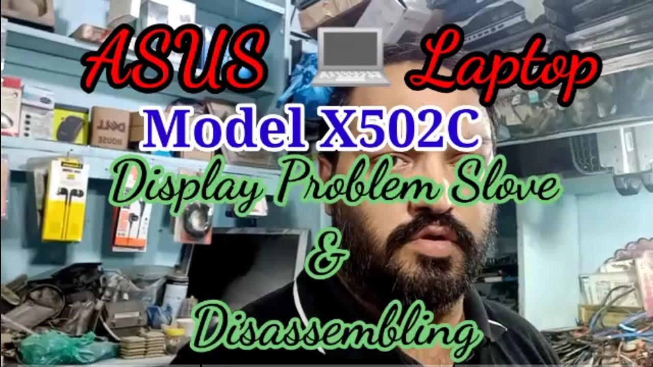 #Asus #X502CLaptop #Disassembly Asus Laptop Model X502C Display Problem Solve | Disassembly