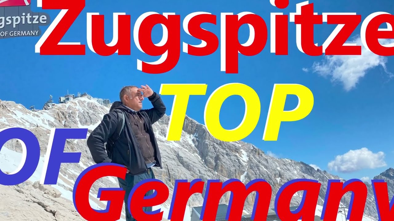 Road to the Roof of Germany - Zugspitze (TOP of Germany)