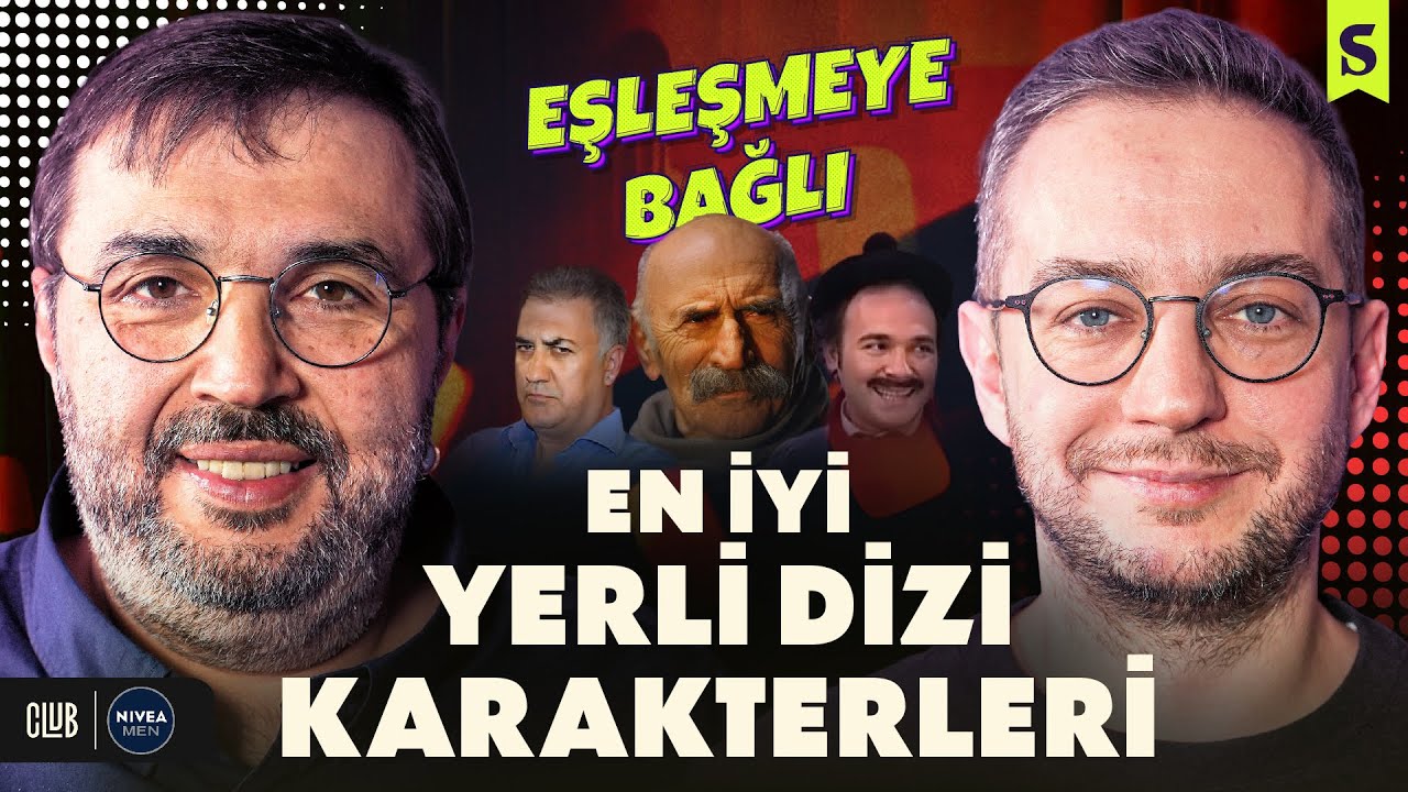 En İyi Yerli Dizi Karakterleri | Eşleşmeye Bağlı #14