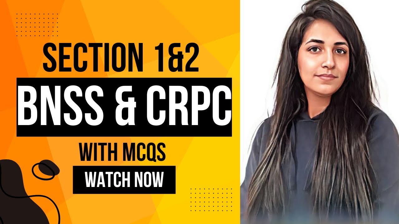 Section 1 & 2 of BNSS, 2023 with CrPC