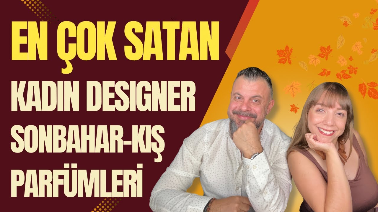 En Çok Satan Kadın Designer Sonbahar / Kış Parfümleri