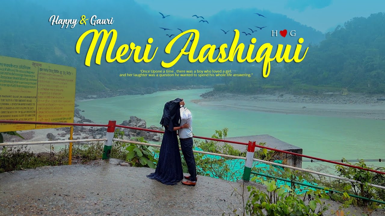 RISHIKESH | 2022 | BEST | PRE-WEDDING | HAPPY & GAURI