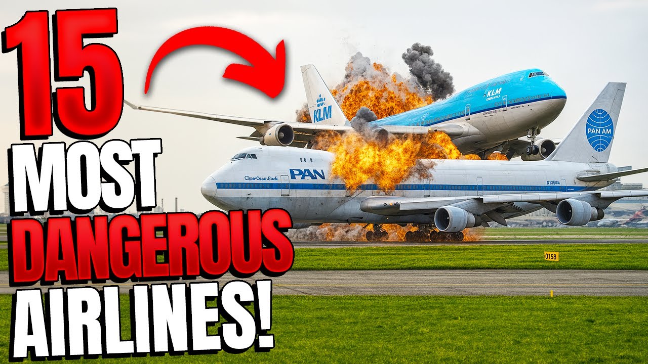 15 Most Dangerous Airlines in Aviation History