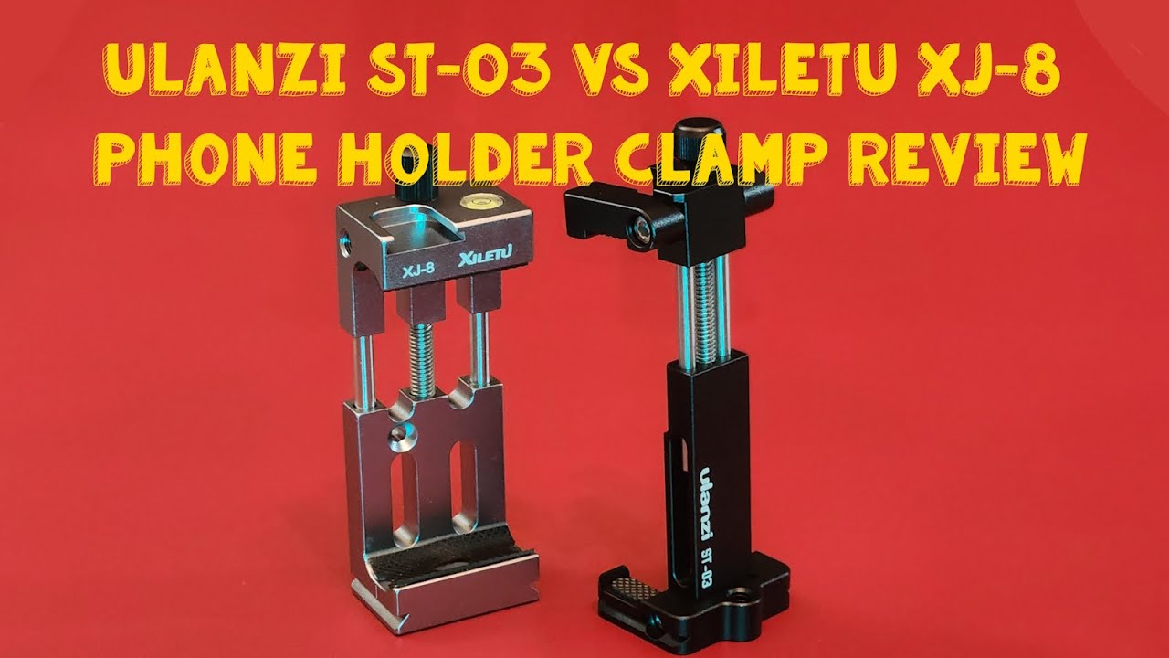Best Phone Tripod Clamp ULANZI ST-03 vs Xiletu XJ-8