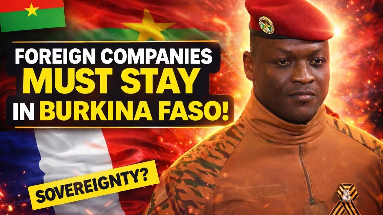 Burkina Faso’s Bold Economic Shift: Ibrahim Traoré, Foreign Companies & Africa’s Sovereignty Debate