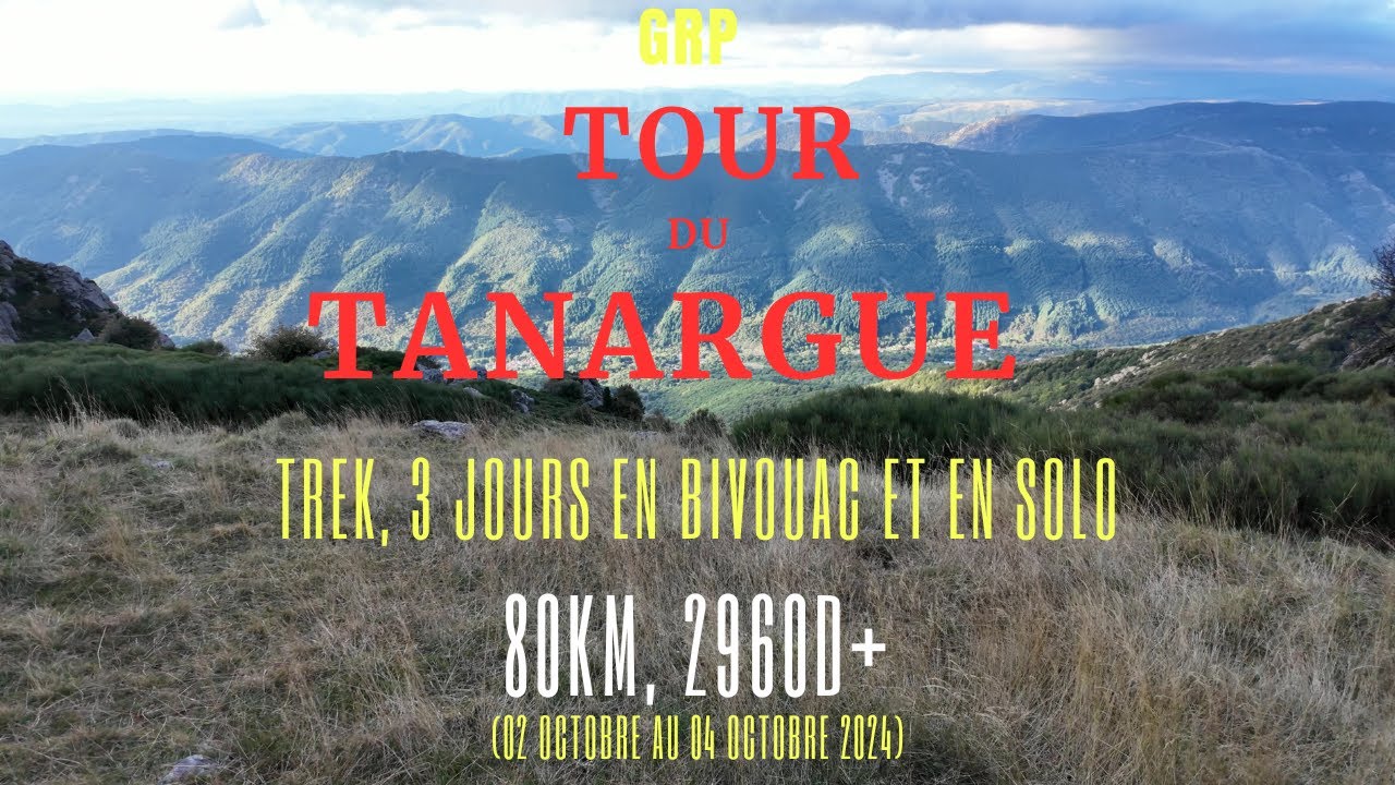 GRP : Tour du Tanargue (Ardèche) 3 jours de trek en bivouac et en solo 2 au 4 octobre 2024